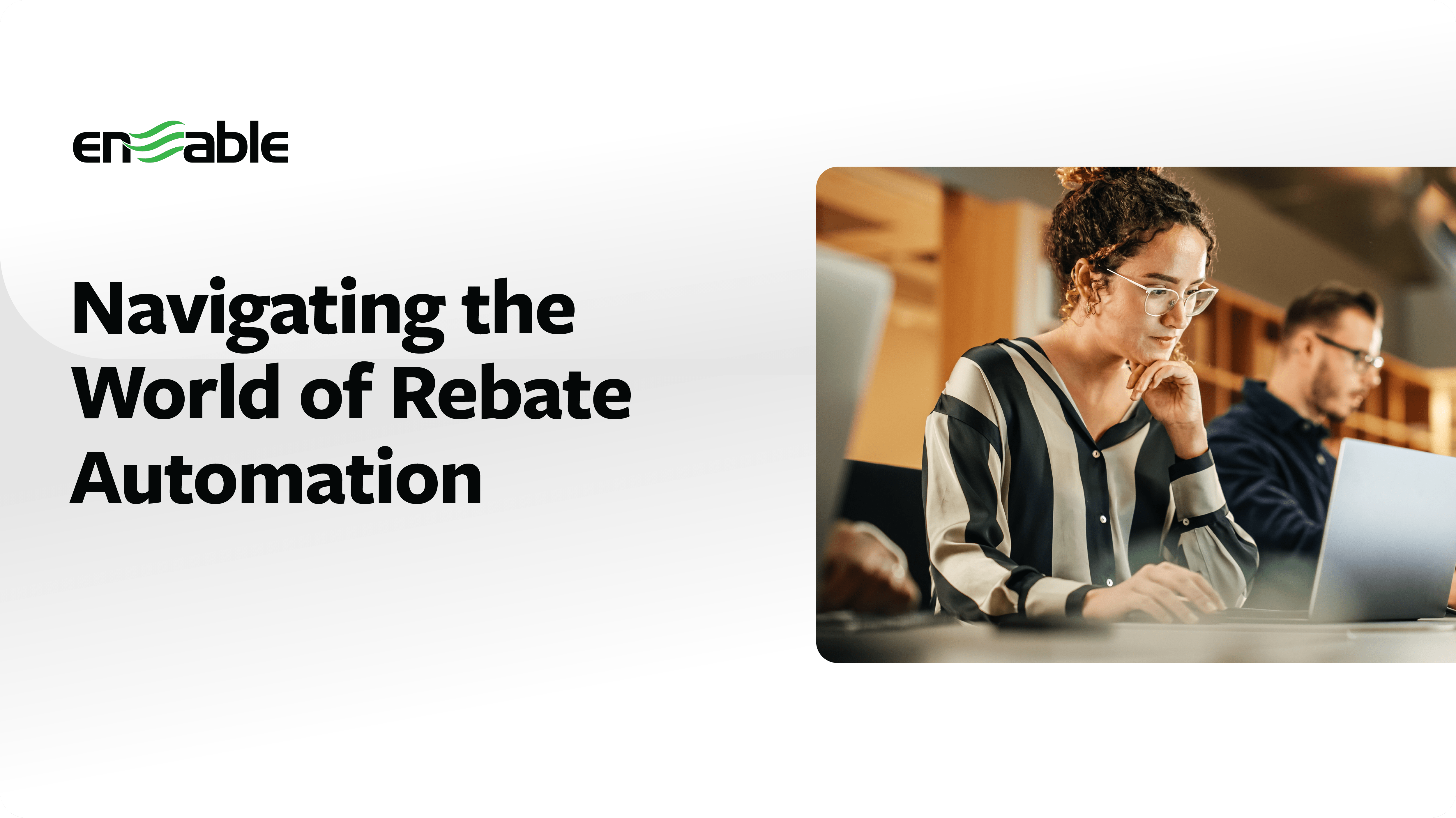 Navigating the World of Rebate Automation